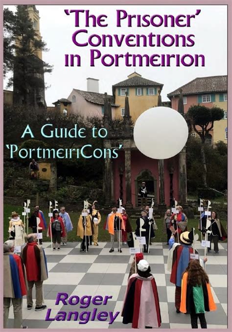 Prisoner Convention Portmeirion Six of One McGoohan Home Page