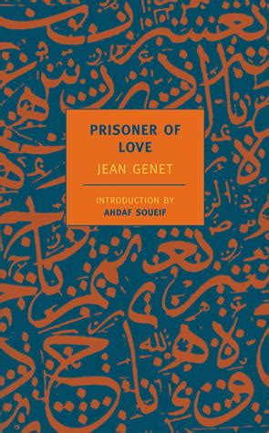 Read Online Prisoner Of Love By Jean Genet