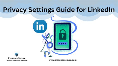 Privacy and Security Tips for LinkedIn