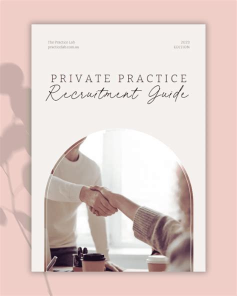 Private Practice Recruitment Guide + Templates The Practice Lab