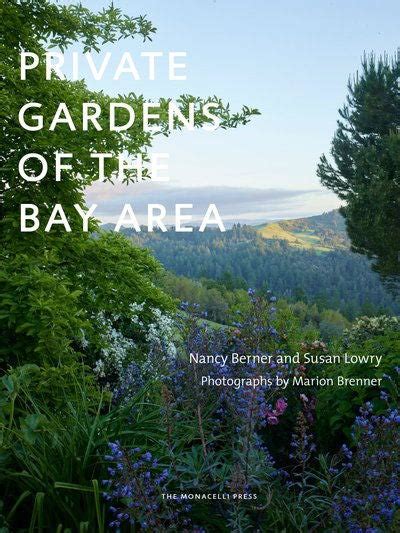 Full Download Private Gardens Of The Bay Area By Nancy Berner