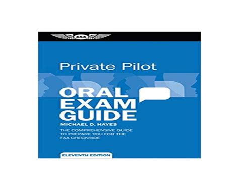 Full Download Private Pilot Oral Exam Guide The Comprehensive Guide To Prepare You For The Faa Checkride By Michael D Hayes