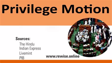 Privilege motion. About Privilege motion. All Members of Parliament (MPs) enjoy rights and immunities, individually and collectively, so that they can discharge their duties and … 