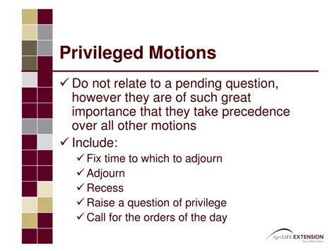 Types of Motions • Privileged Motions • Incidental Motions • Subsidiary Motions • Main Motions; 11. Privileged Motions • A privileged motion deals with a .... 