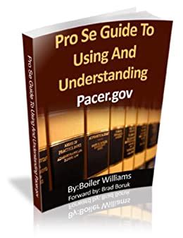 Full Download Pro Se Guide To Using And Understanding Pacergov By Boiler Williams