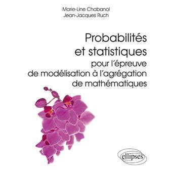 Probabilites et statistiques pour lepreuve de modelisation a lagregation de mathematiques. - Manuali del forno per kelvinator electrolux.