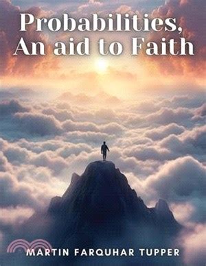 Probabilities An Aid To Faith