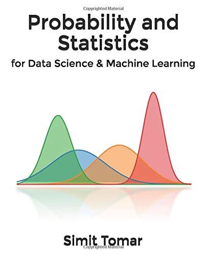 Probability and Statistics for Data Science & Machine Learning
