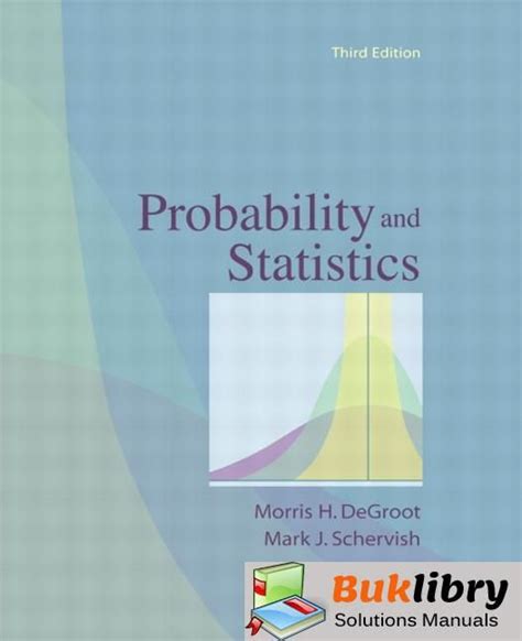 Probability and statistics degroot schervish solutions manual. - 2003 honda wave 125 s manual.