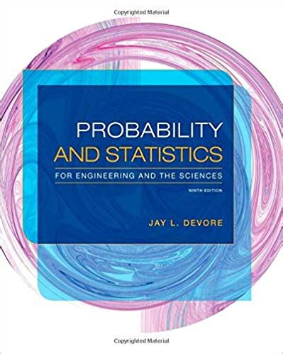 Probability and statistics devore solutions manual. - Vielle & l'univers de l'infinie roue-archet.