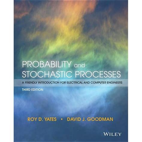 Probability and stochastic processes a friendly introduction for electrical and computer engineers. - Los funerales de la mamá grande.