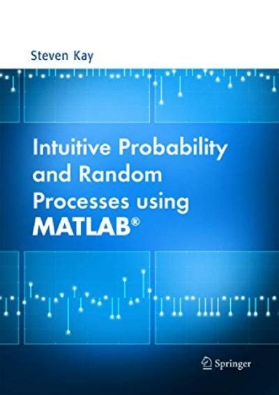 Probability random processes matlab solution manual. - Reo boom how to manage list and cash in on bank owned properties an insiders guide for real estate agents.