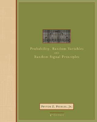 Read Probability Random Variables And Random Signal Principles By Peyton Z Peebles Jr