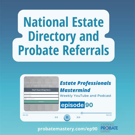 Probate service.  In our Probate Resource Directory you will find a nat...