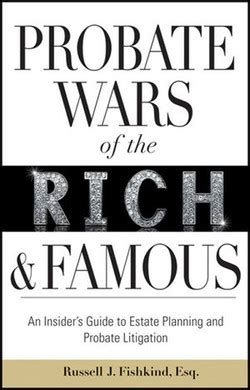 Probate wars of the rich and famous an insiders guide to estate planning and probate litigation. - Kafka in paris: historische spazierg ange mit alten photographien.