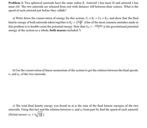 Problem 3: Two spherical asteroids have the same Chegg.com