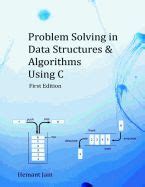 Problem Solving In Data Structures Algorithms Using C The Ultimate Guide To Programming Interviews