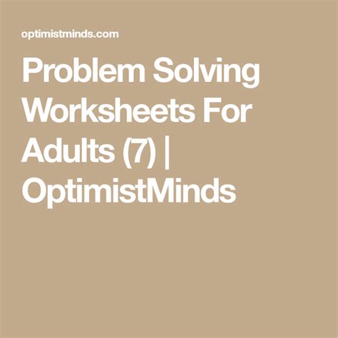Problem Solving Worksheets For Adults 7 Optimistminds
