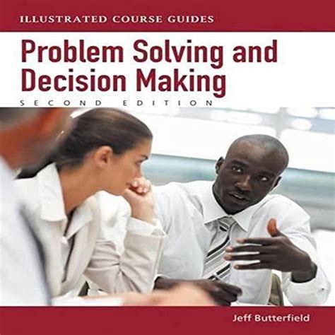 Problem solving and decision making illustrated course guides illustrated series soft skills. - Antología de la poesía romántica española.