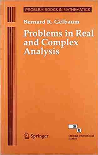 Problems In Real And Complex Analysis