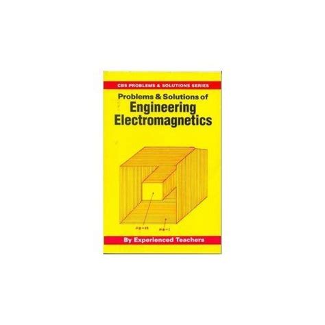 Problems Solutions In Electromagnetics