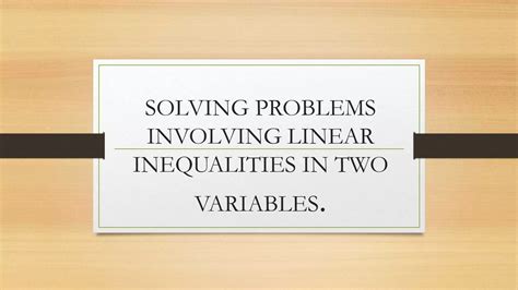 Problems involving linear inequalities in two variables