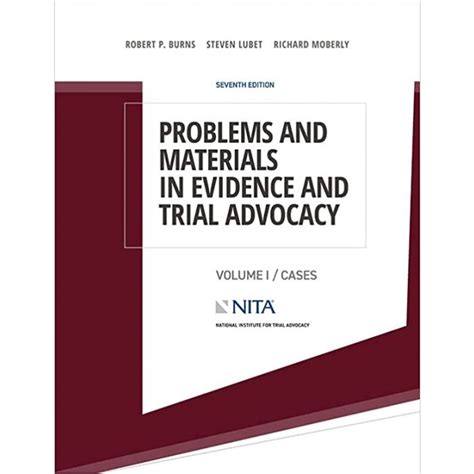 Full Download Problems And Materials In Evidence And Trial Advocacy Volume One Cases By Robert P Burns