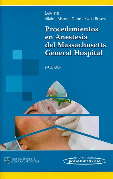 Procedimientos en anestesia del massachusetts general hospital. - Rapport vedr. uheld i 20 kryds i odense.