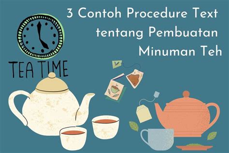 Procedure Teks How To Make Tea Berbagi Teks Penting