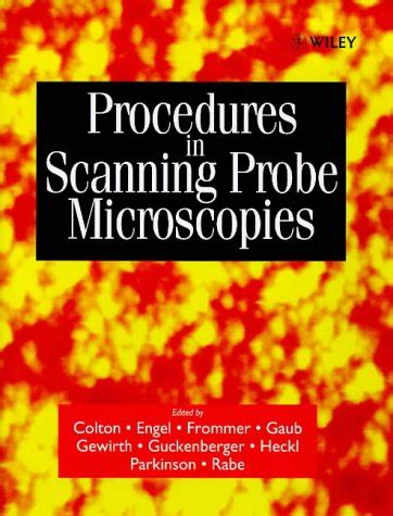 Procedures In Scanning Probe Microscopies