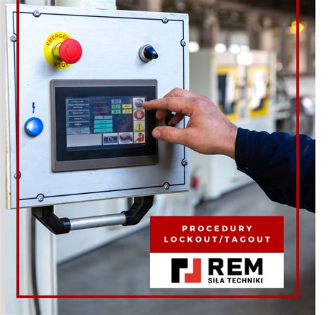 Procedury Lockout/Tagout Utrzymanie Ruchu