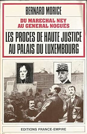 Proces de haute justice au palais du luxembourg. - 2007 kawasaki brute force 750 owners manual.