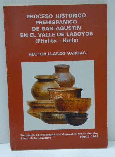 Proceso histórico prehispánico de san agustín en el valle de laboyos (pitalito huila). - How to train a sissy guide.