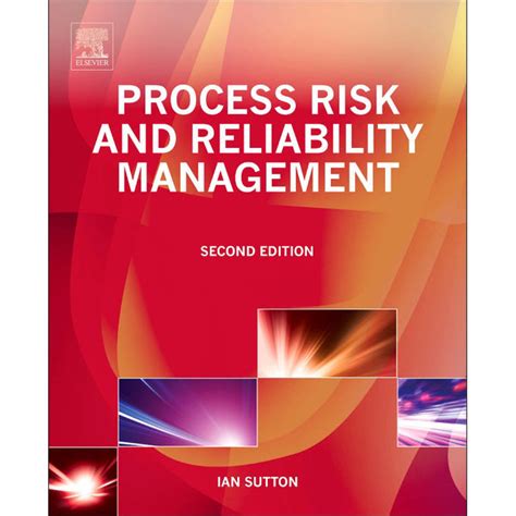 Process Risk And Reliability Management