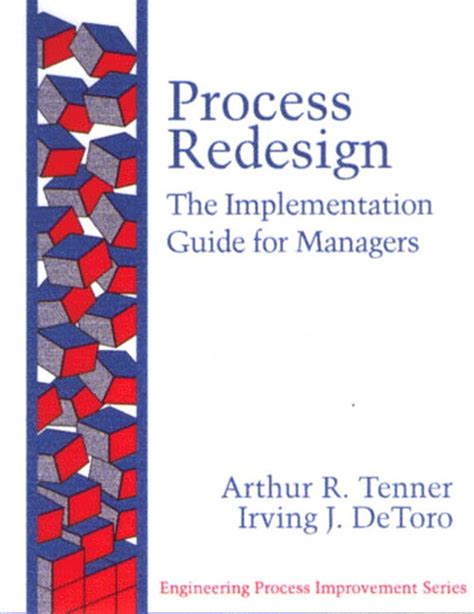 Process redesign the implementation guide for managers. - Northstar study guide master at arms.