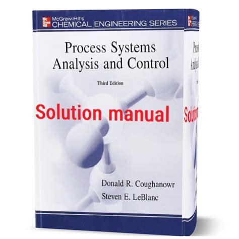 Process systems analysis and control solution manual. - Entre la libertad y el miedo...