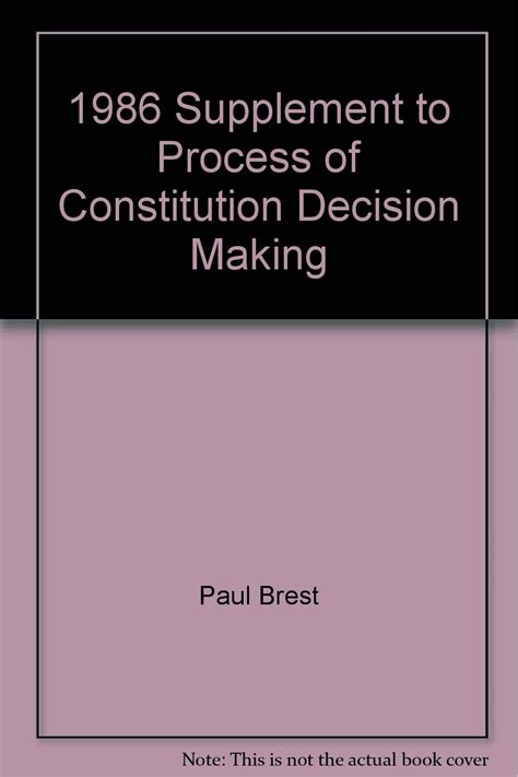 Read Online Processes Of Constitutional Decisionmaking 2006 Case Supplement By Paul Brest