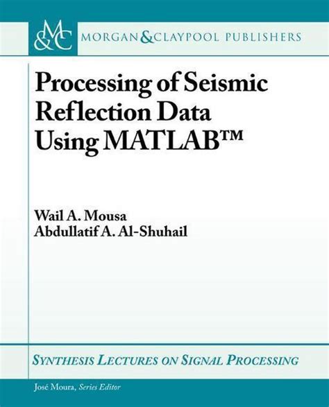 Processing of seismic reflection data using matlab by mousa wail a al shuhail abdullatif a 2011 paperback. - Diccionario manual de la lengua espanola.