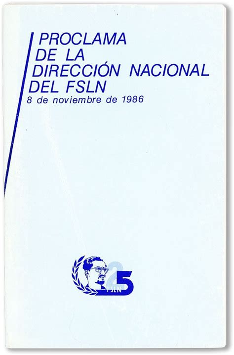 Proclama de la dirección nacional del fsln, 8 de noviembre de 1986. - Manual de aplicacion practica de derecho romano manual of practical.