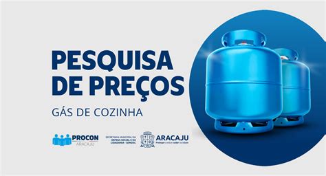 Procon de Aracaju divulga pesquisa de preço do gás de cozinha