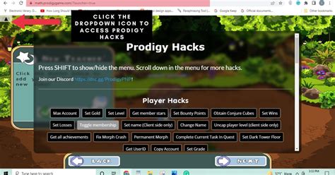 概述. A loader for the Prodigy Hack Prodigy X. Hacking Prodigy has never been easier! While playing Prodigy Math an arrow will appear on the top left of your screen. Clicking the arrow will have a cheat menu show up with the hacks. These are the hacks: • Player • Max Account (Maxes out your gold, level, member stars, bounty score, win .... 