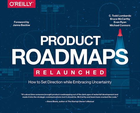 Read Online Product Roadmaps Relaunched How To Set Direction While Embracing Uncertainty By C Todd Lombardo