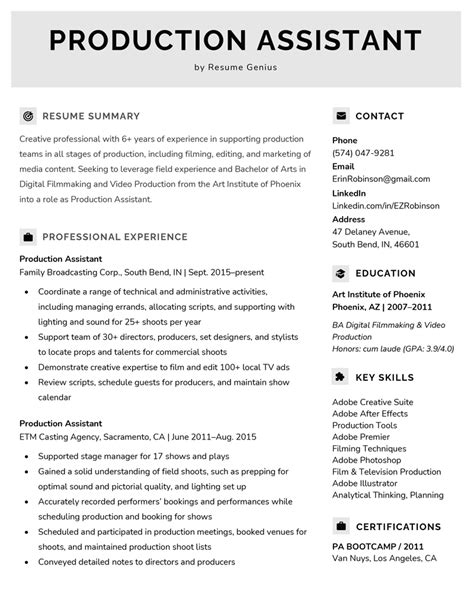 Production assistant resume. Learn how to write a resume for a production assistant role with this sample and template. See the skills, experience, and education you need to land a job in TV, film, or arts. 