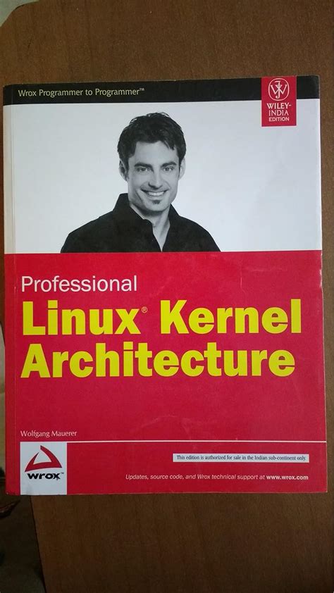 Professional Linux Kernel Architecture by Wolfgang Mauerer (2008-10-13)