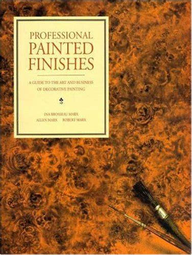 Professional painted finishes a guide to the art and business of decorative painting whitney library of design. - Schädelfragment von brüx und verwandte schädelformen..