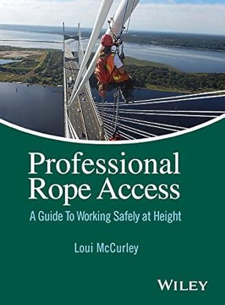 Professional rope access a guide to working safely at height. - Limitações da democracia na formação da união européia, as.