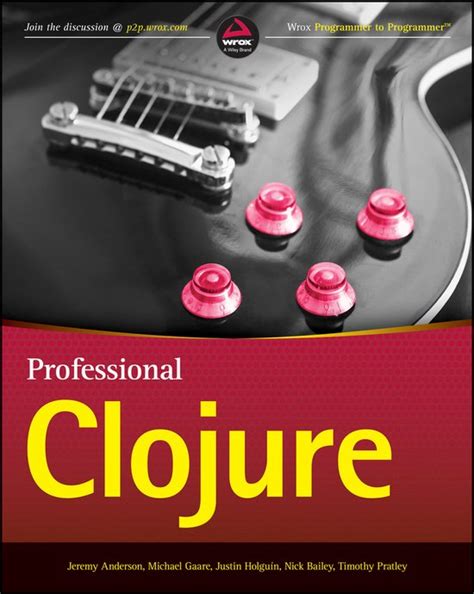 Read Online Professional Clojure By Jeremy Anderson