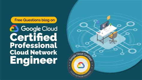 Professional-Cloud-Network-Engineer Fragenkatalog