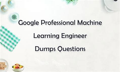 Professional-Machine-Learning-Engineer Dumps