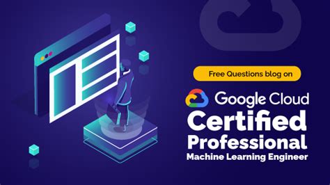 Professional-Machine-Learning-Engineer Fragen&Antworten